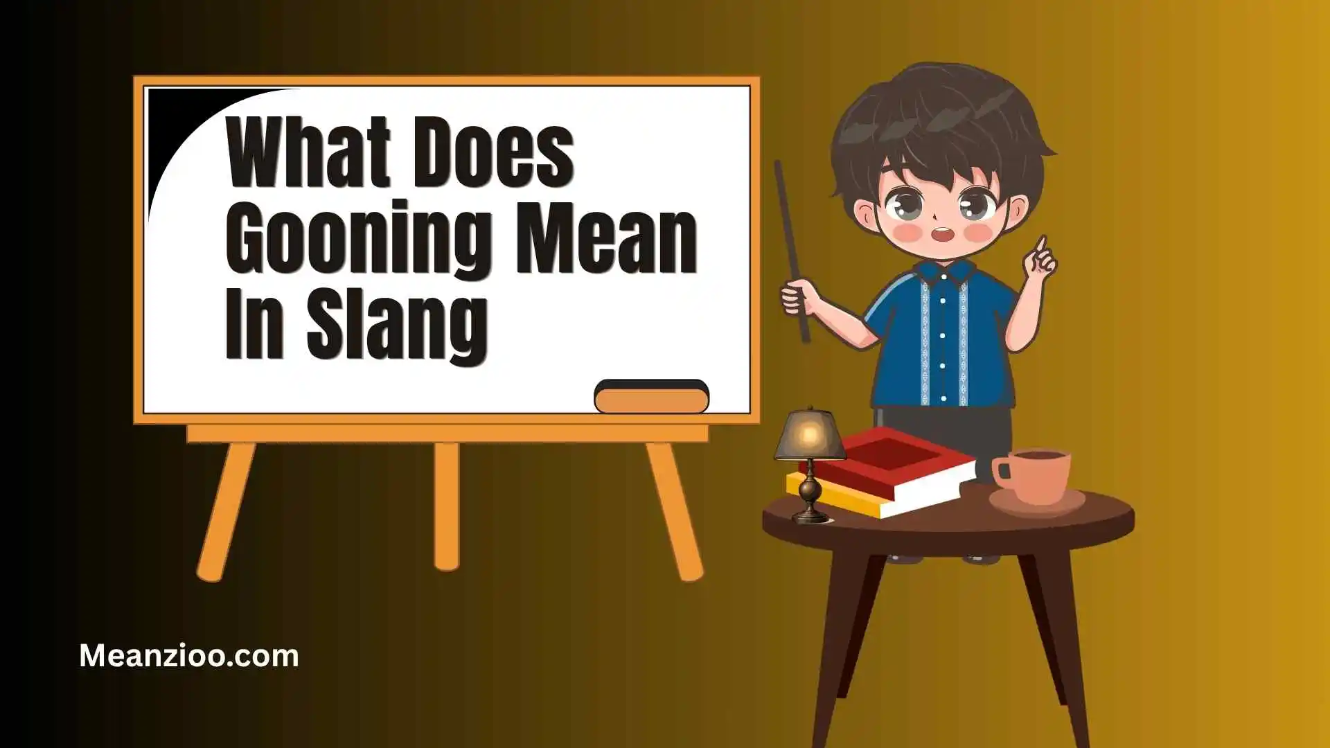 What Does Gooning Mean In Slang