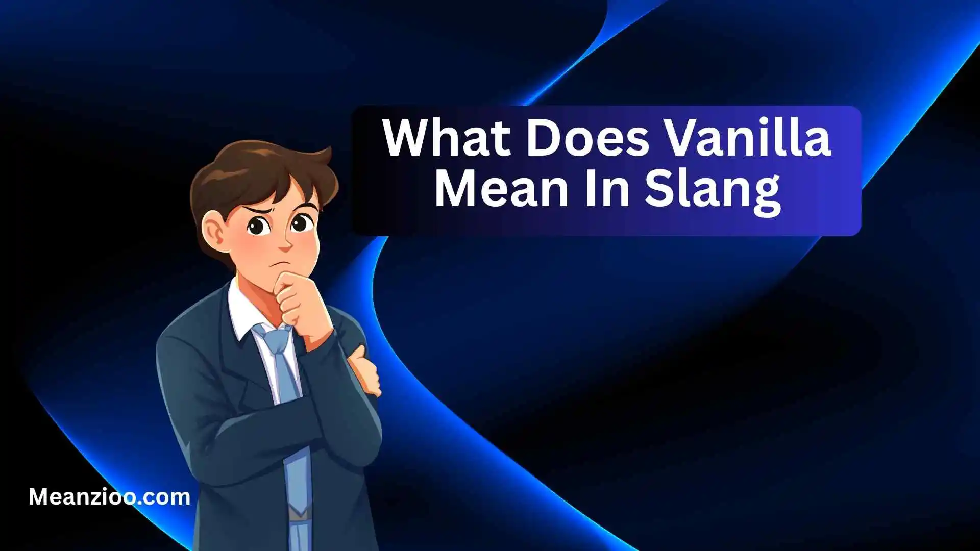 What Does Vanilla Mean In Slang